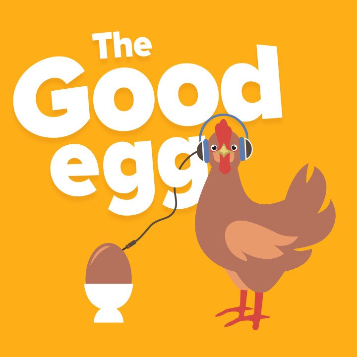 The Good Eggs Podcast Artwork